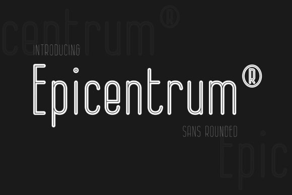 Epicentrum: A Font for Elegant Design