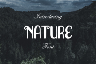 Nature: A Font That Elevates Branding